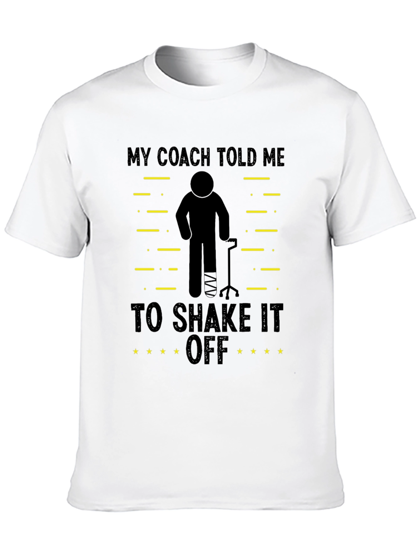 My Coach Told Me To Shake It Off T-Shirt