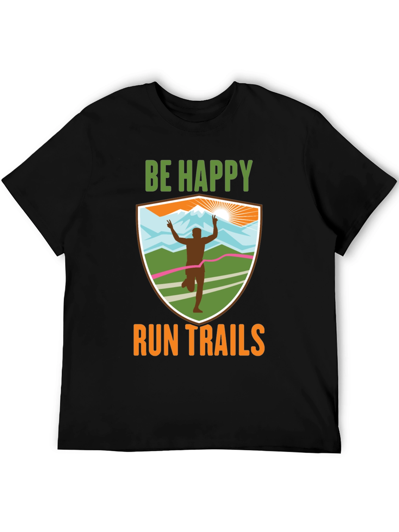 Be Happy Run Trails T-Shirt