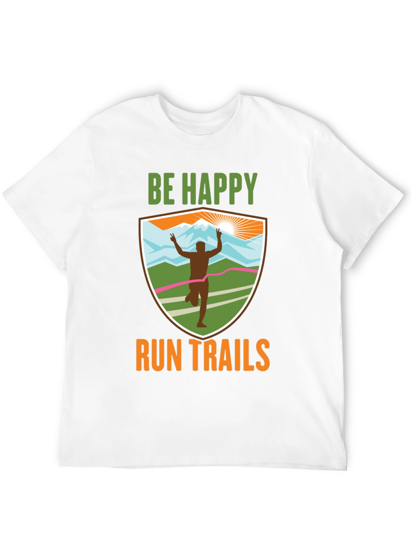 Be Happy Run Trails T-Shirt