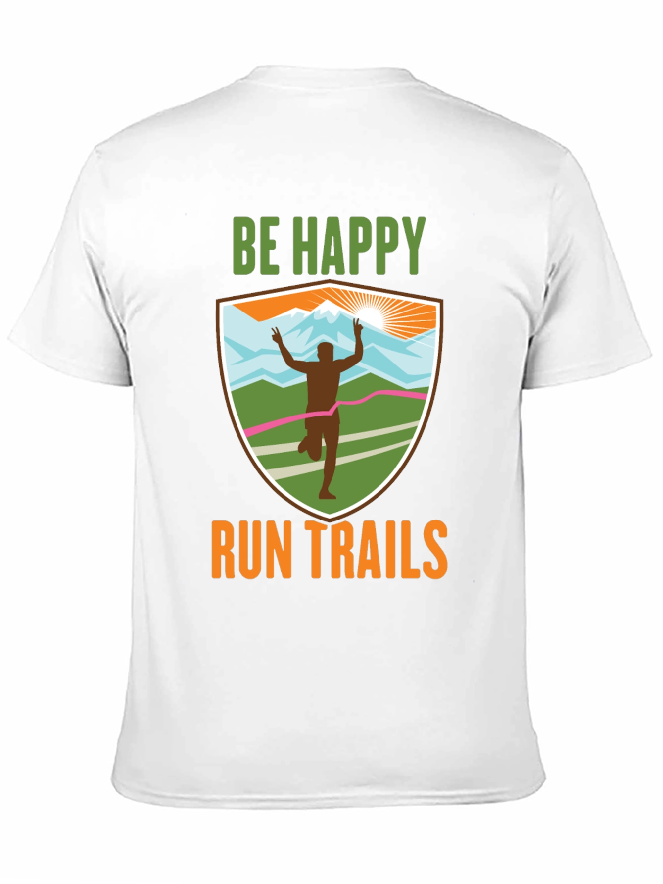 Be Happy Run Trails T-Shirt