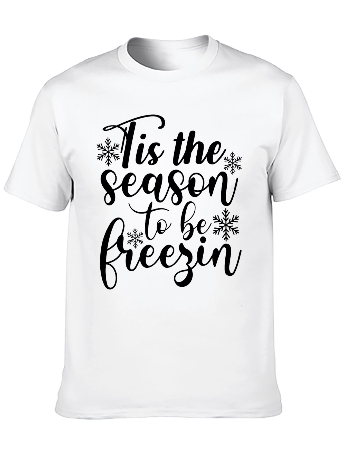 Tis The Season To Be Freezin T-Shirt