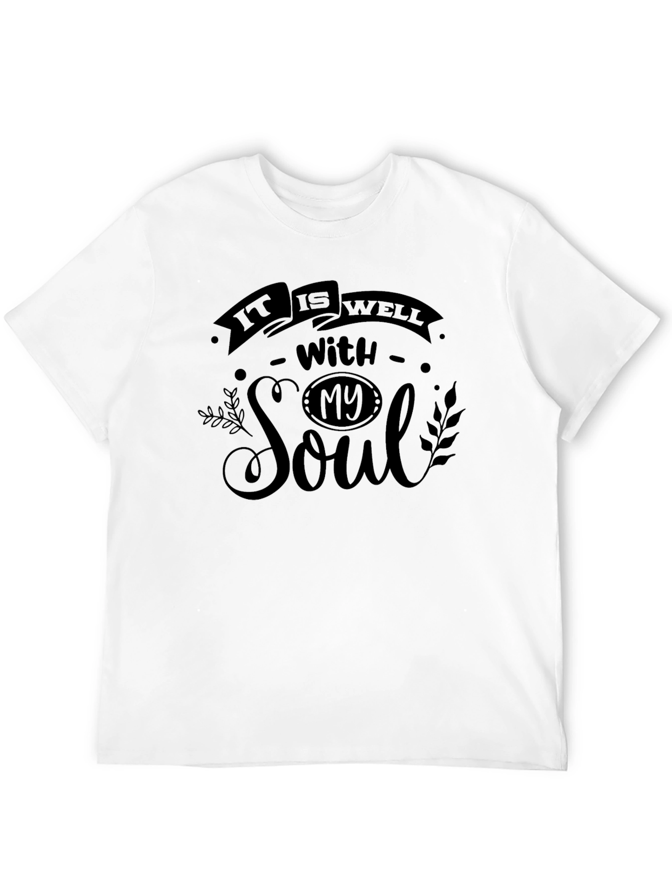It Is Well With My Soul Black T-Shirt