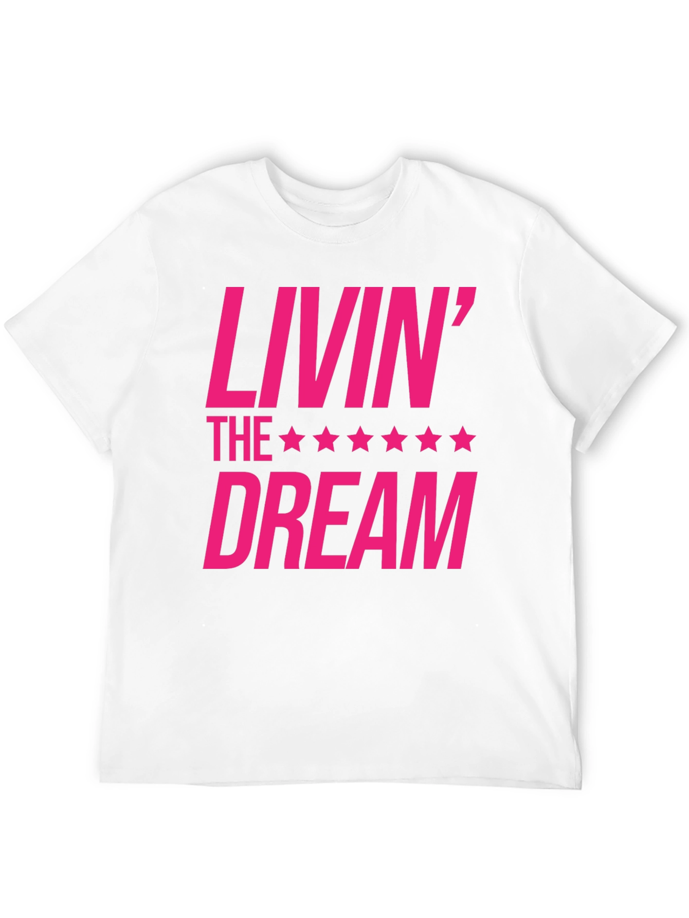 Livin the Dream Graphic T-Shirt