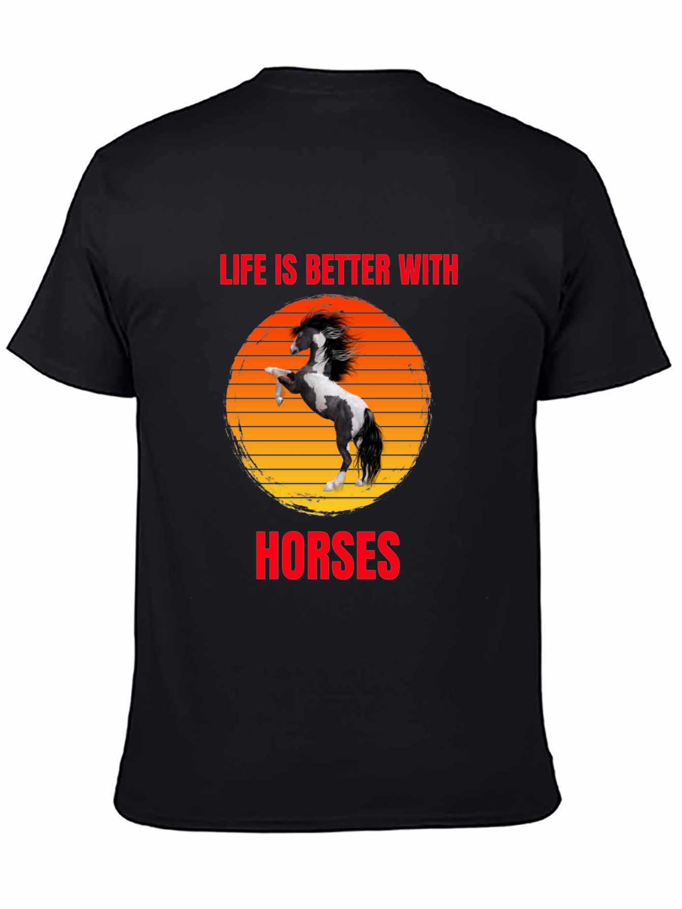 Life is Better with Horses Graphic Tee