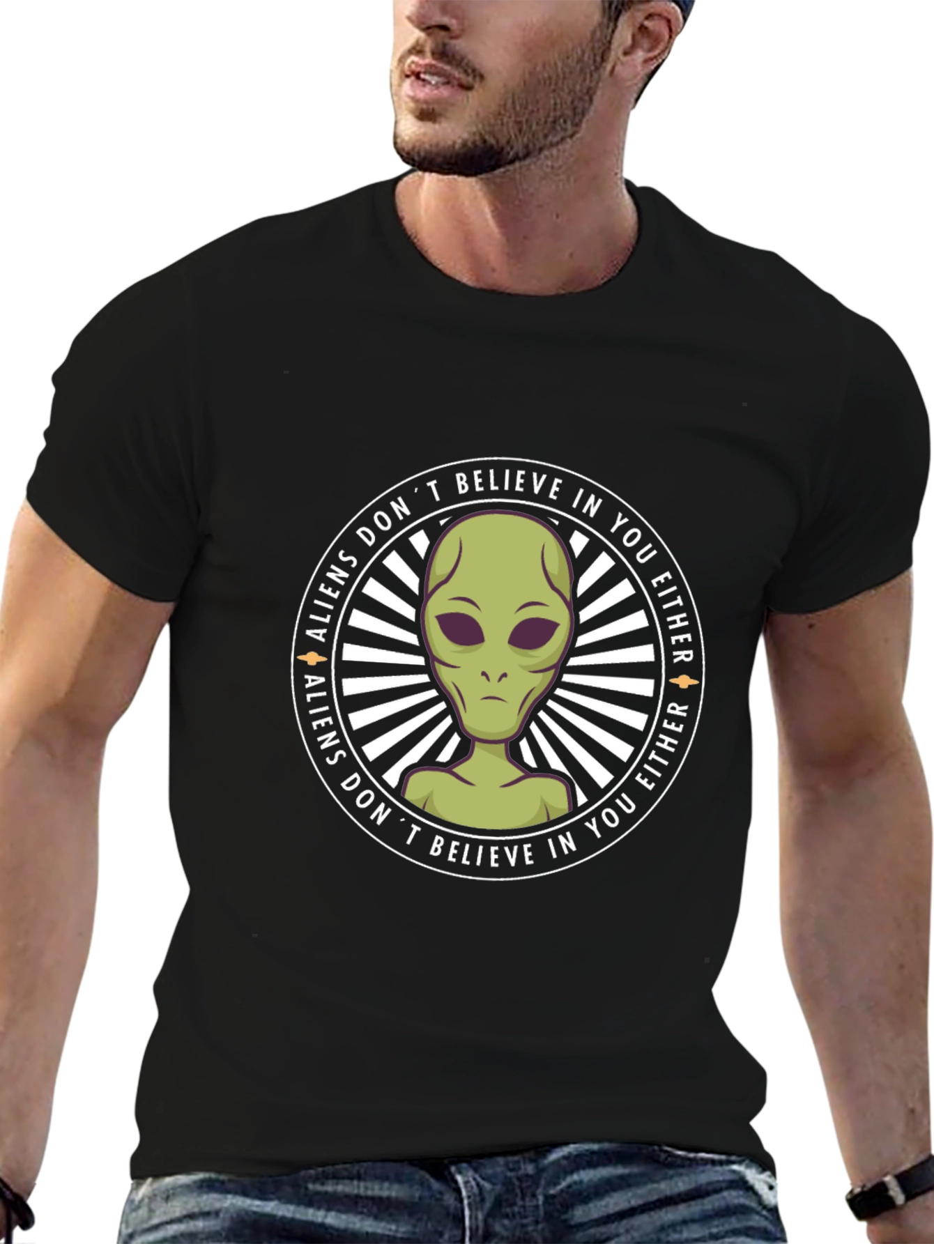 Aliens Dont Believe In You Either T-Shirt