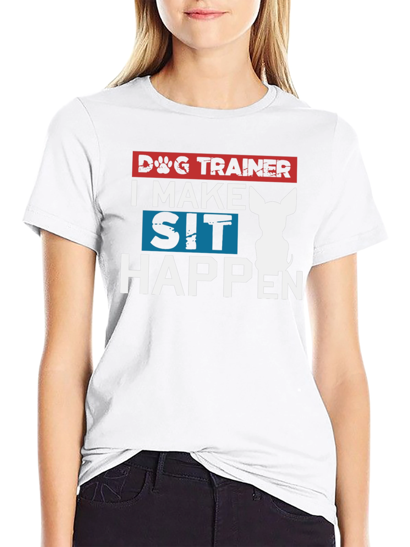 Dog Trainer T-Shirt - I Make Sit Happen