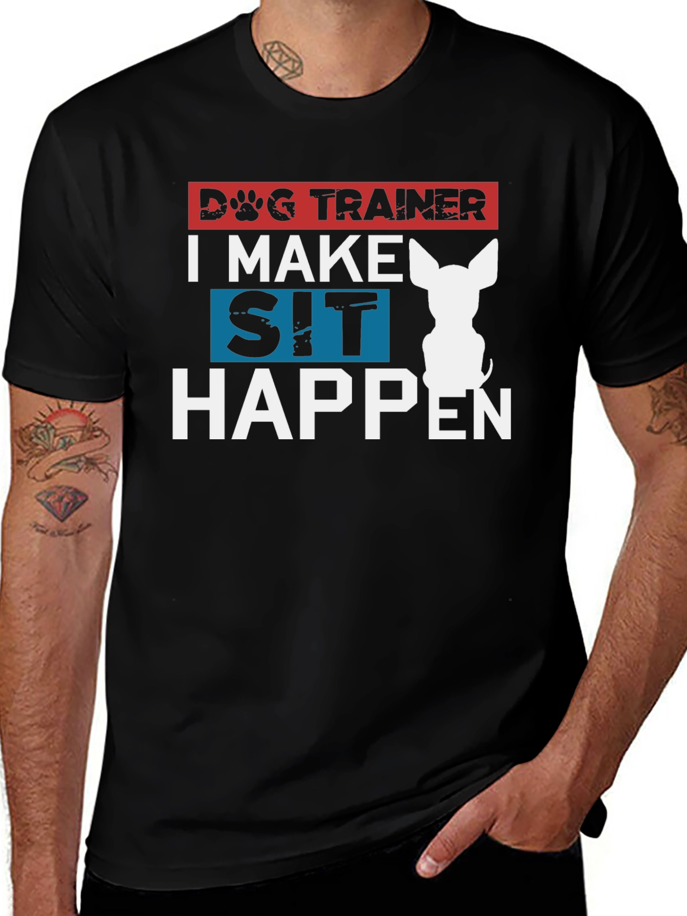 Dog Trainer T-Shirt - I Make Sit Happen