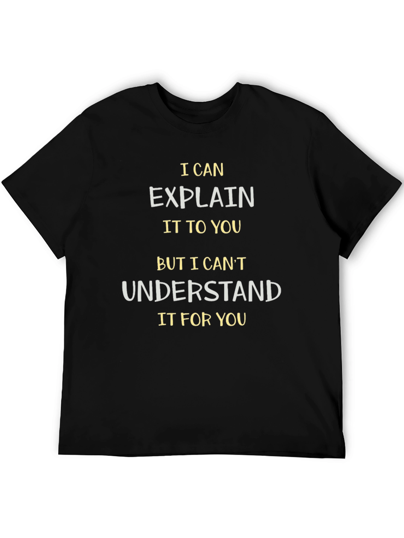 Funny Sarcastic Humor Graphic T-Shirt
