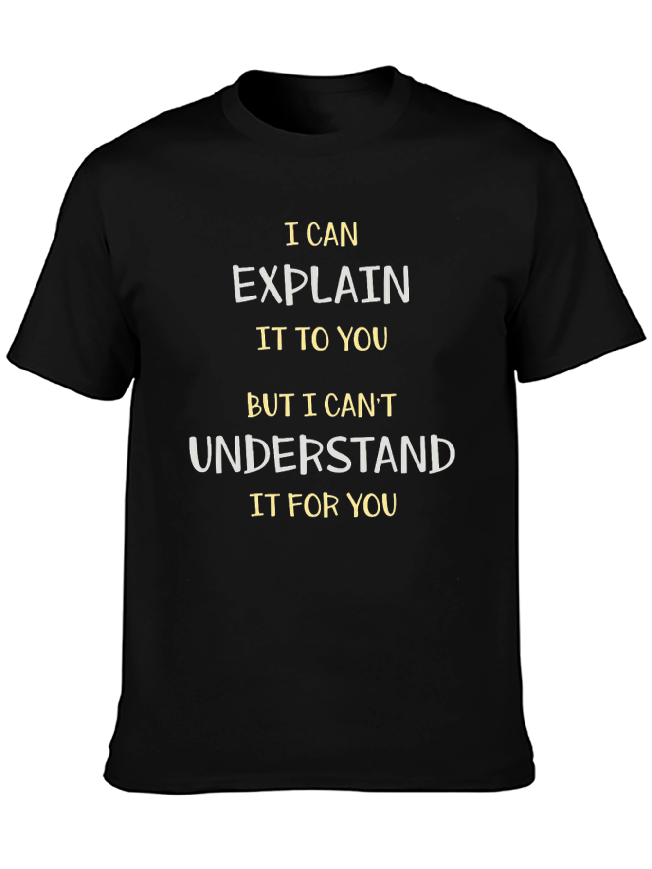 Funny Sarcastic Humor Graphic T-Shirt