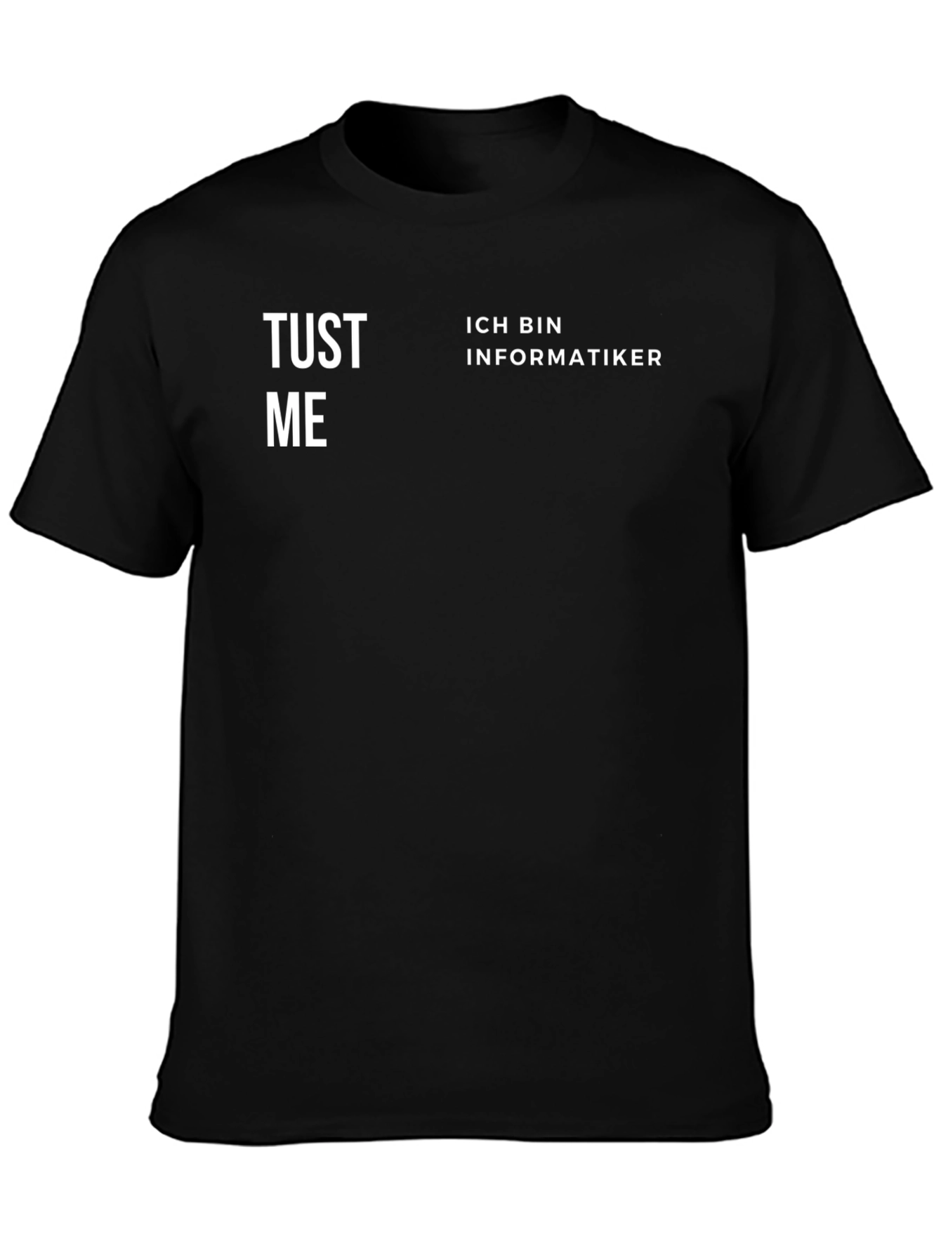 Ich Bin Informatiker T-Shirt - Funny Programmer Gift