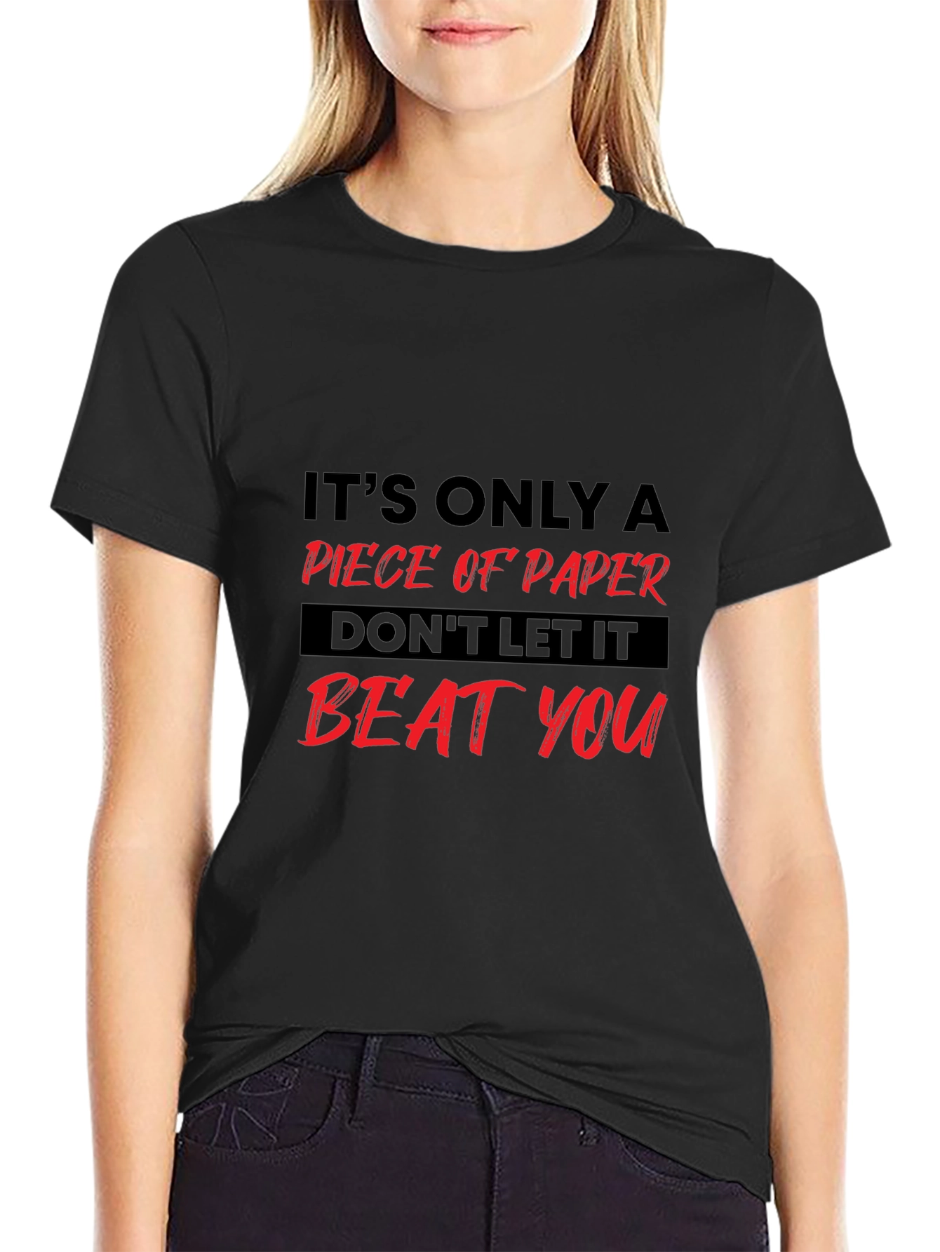 Motivational Graphic Tee: Its Only Paper