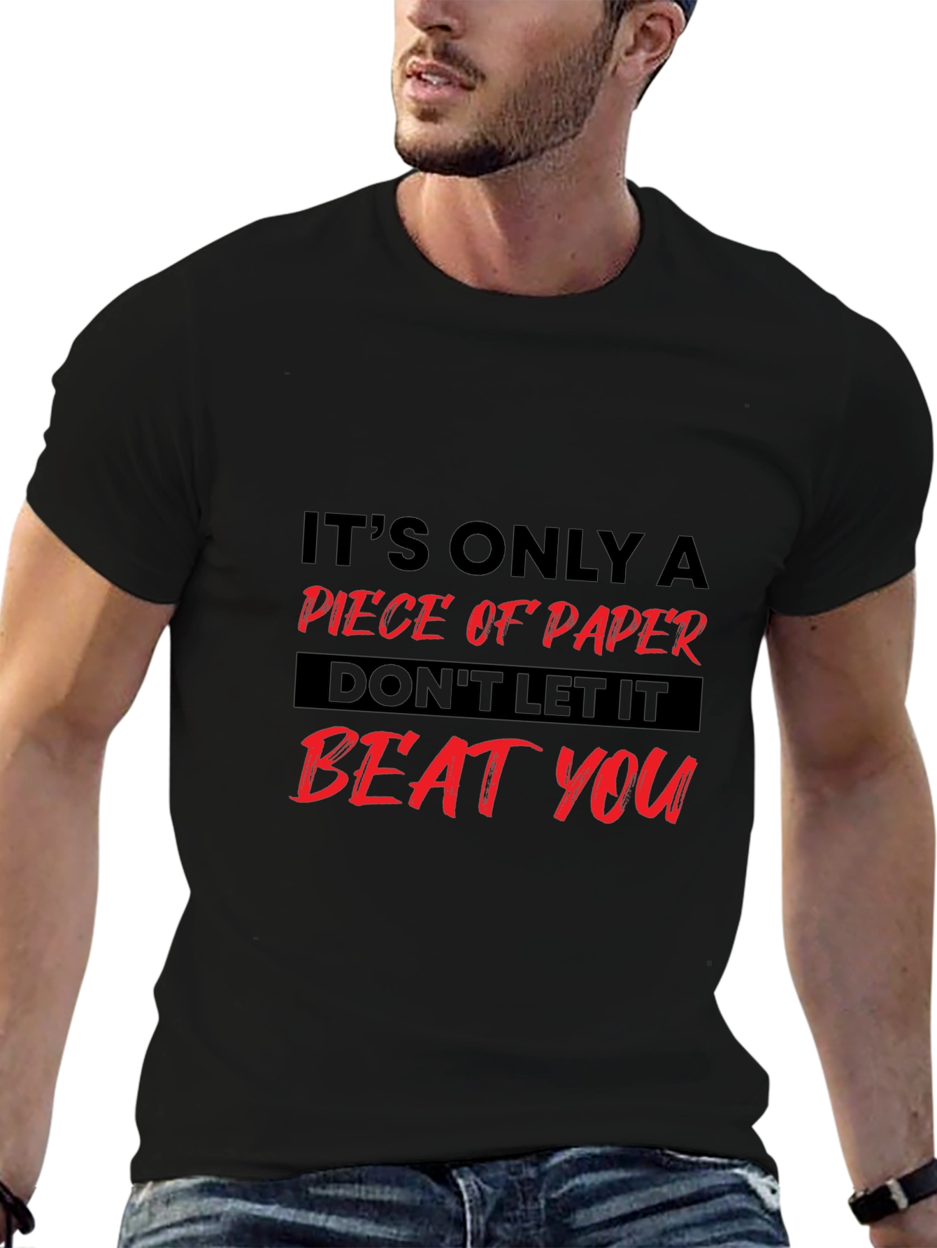 Motivational Graphic Tee: Its Only Paper