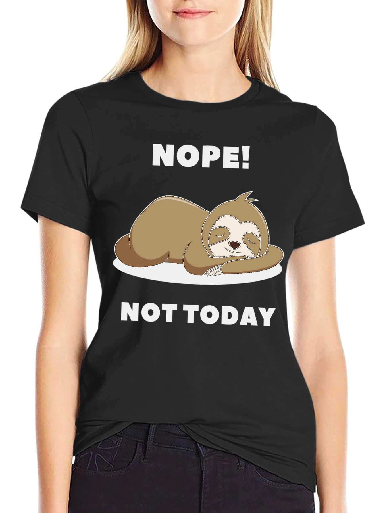 Nope! Not Today Sloth Graphic Tee