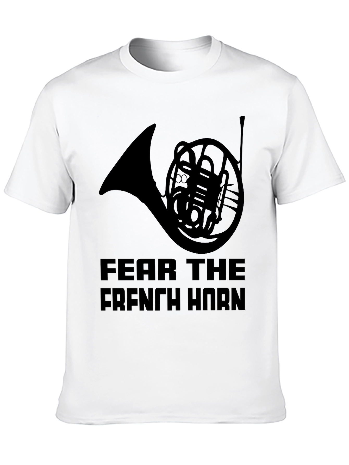 Fear The French Horn - Black T-Shirt