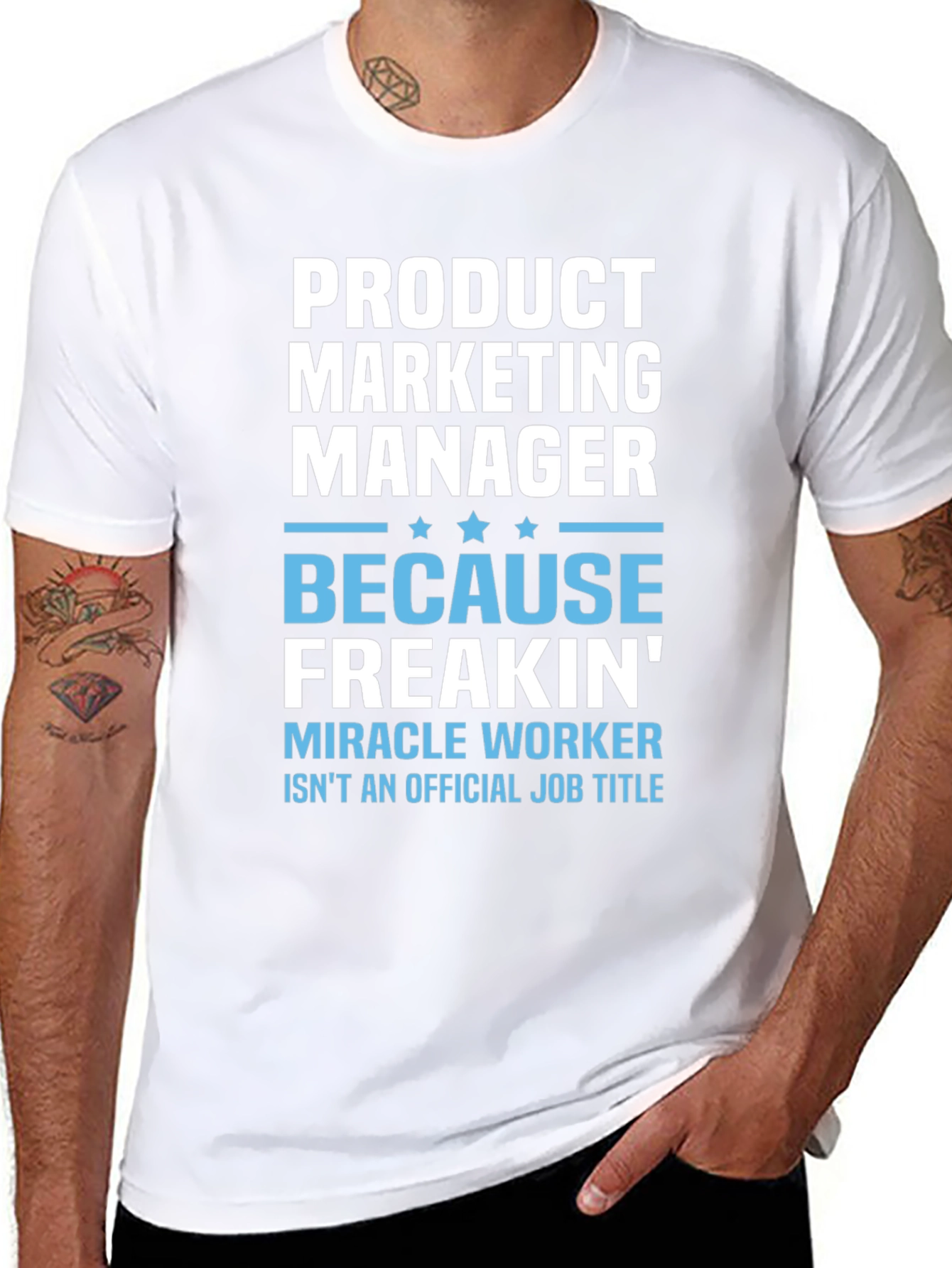 Product Marketing Manager Funny T-Shirt
