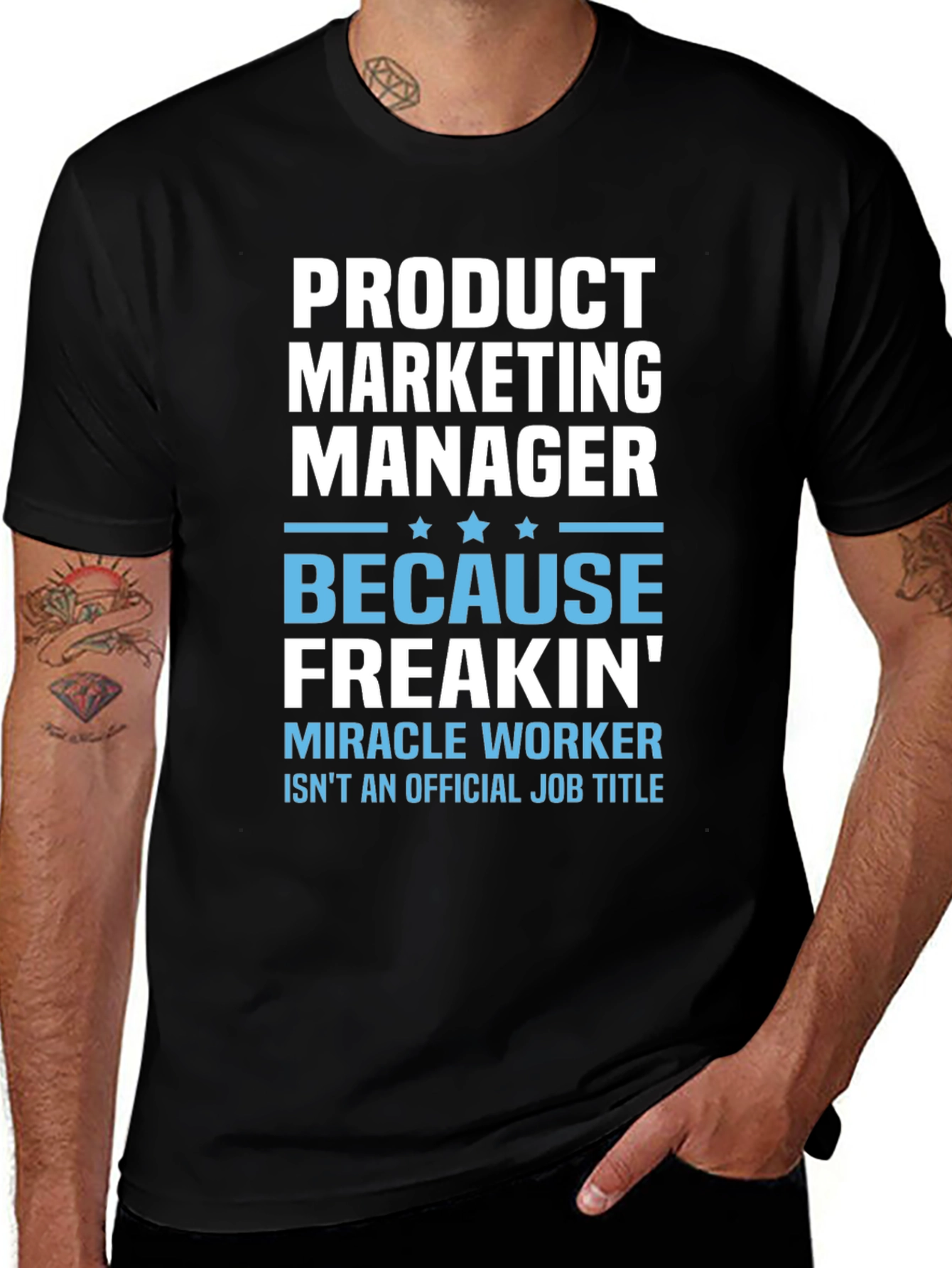 Product Marketing Manager Funny T-Shirt