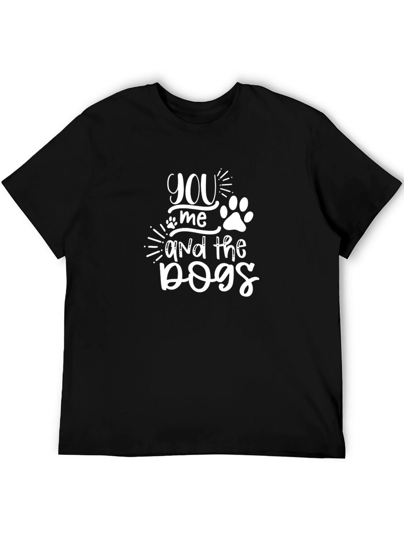You Me and the Dogs Graphic T-Shirt