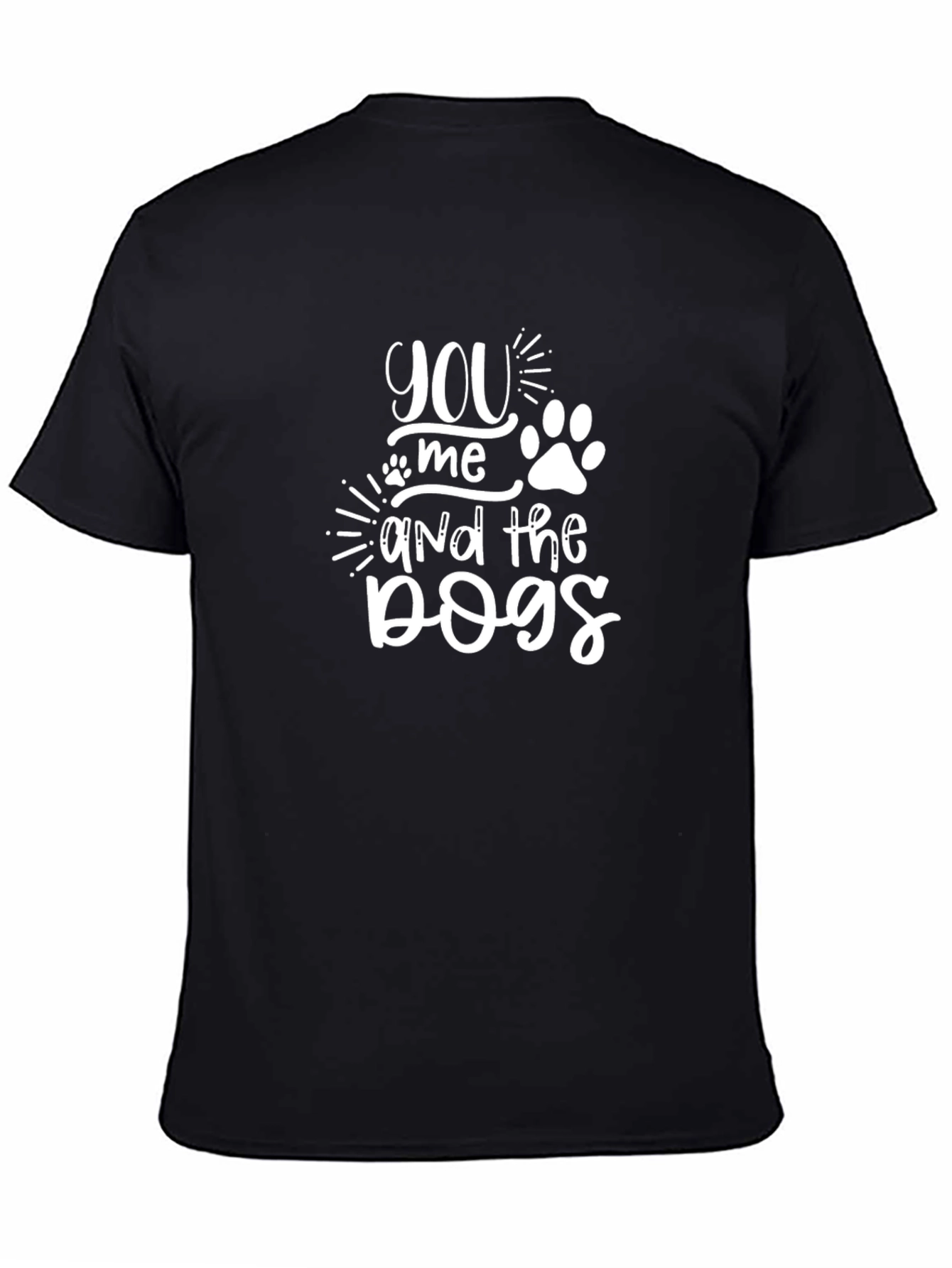 You Me and the Dogs Graphic T-Shirt