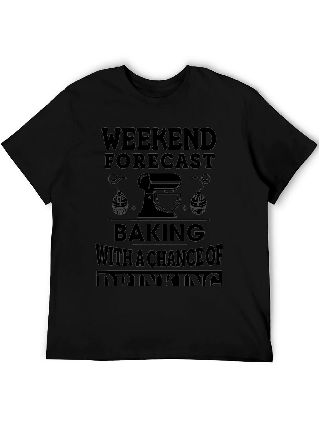 Weekend Baking & Drinking T-Shirt - Funny Baking Shirt