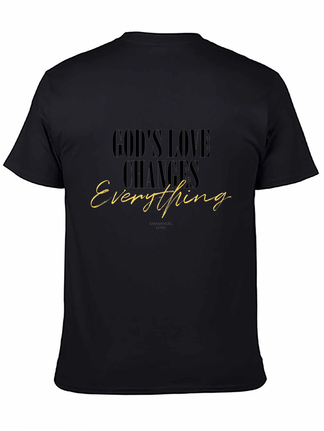 Gods Love Changes Everything Graphic Tee