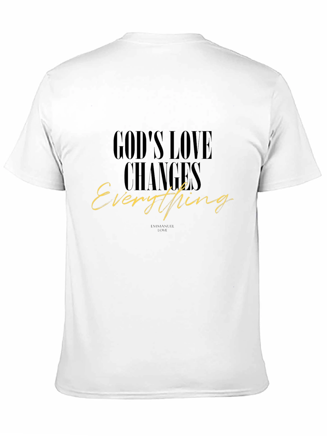 Gods Love Changes Everything Graphic Tee