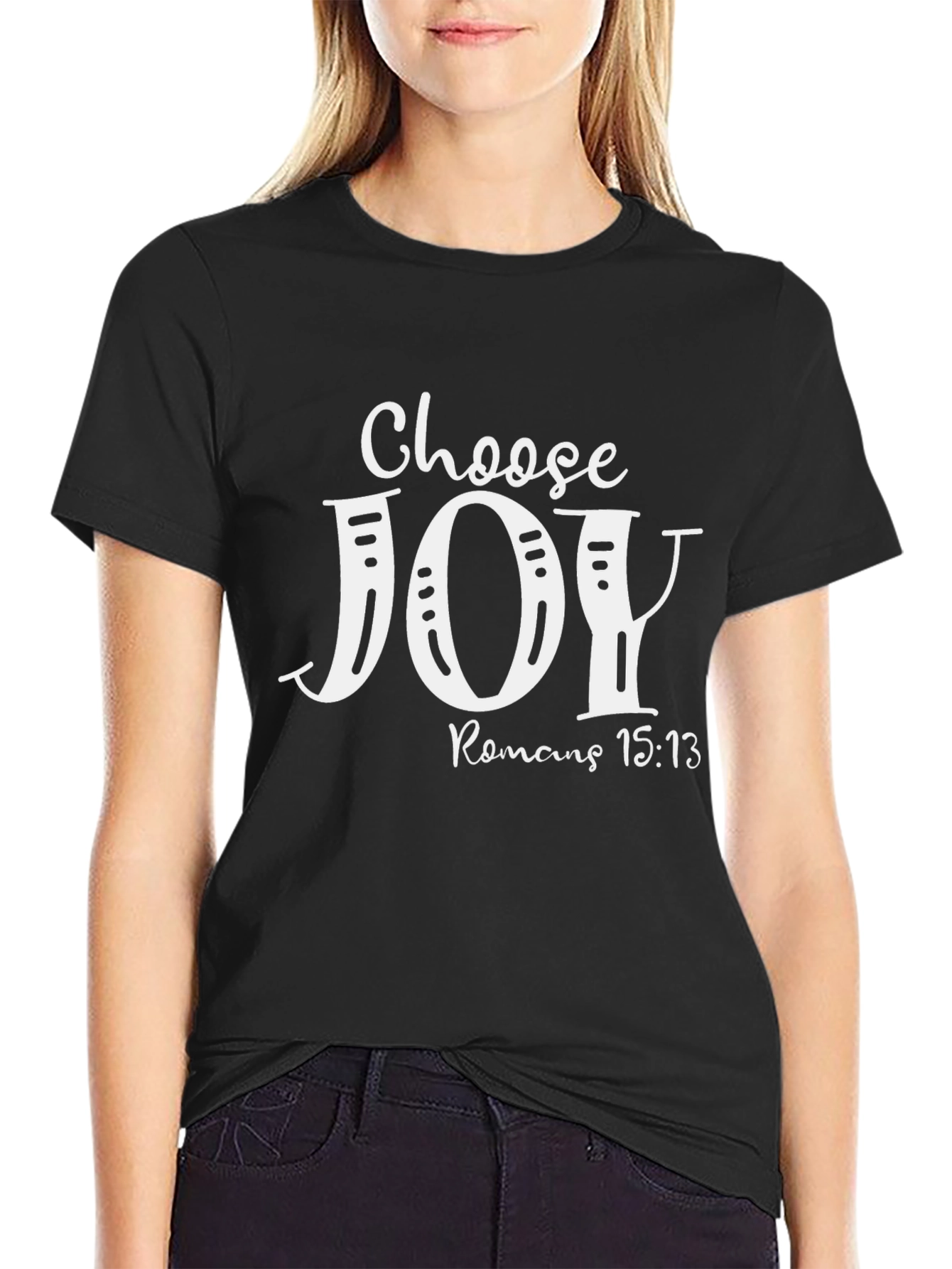 Choose Joy Romans 15:13 T-Shirt