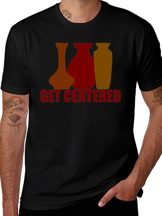 Get Centered Graphic Tee - Pottery Design T-Shirt
