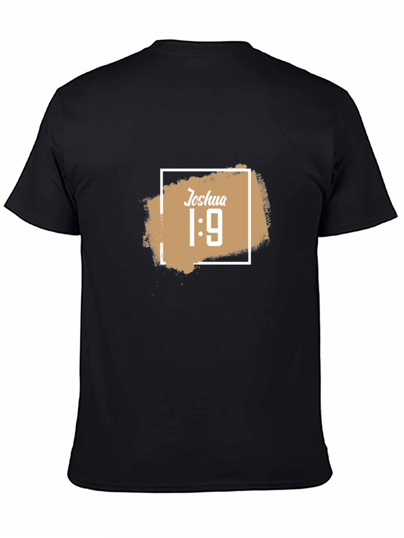 Joshua 1:9 Inspirational Christian T-Shirt
