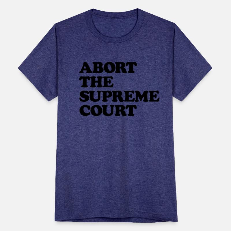 Abort The Supreme Court Feminist Women's Rights