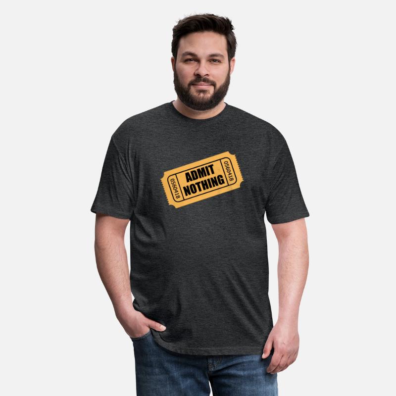 Admit Nothing Ticket