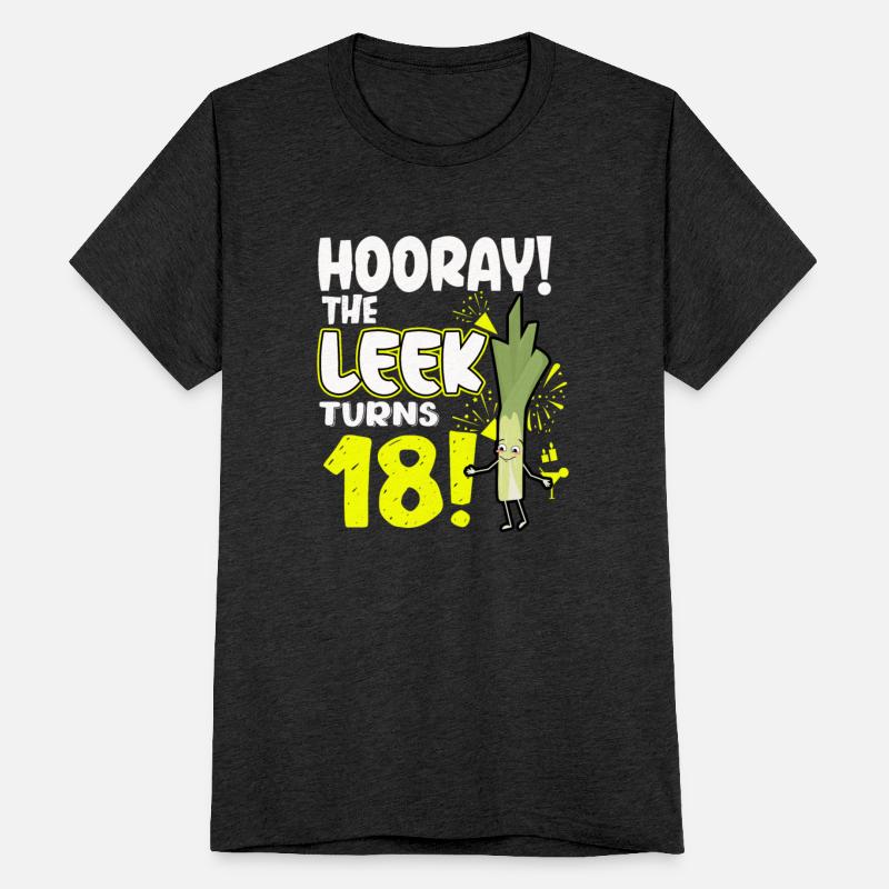 Adult 18th Bday Hooray The Leek Turns 18 Years Old