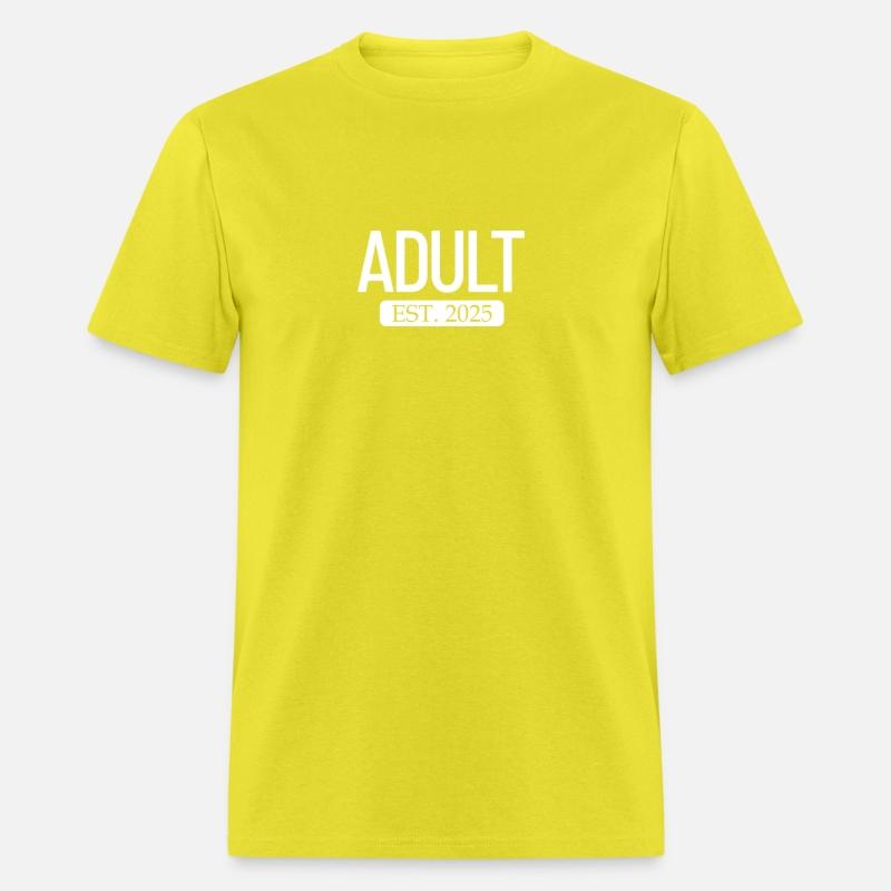 Adult Est. 2025 Growing Up 18th Birthday Adulting