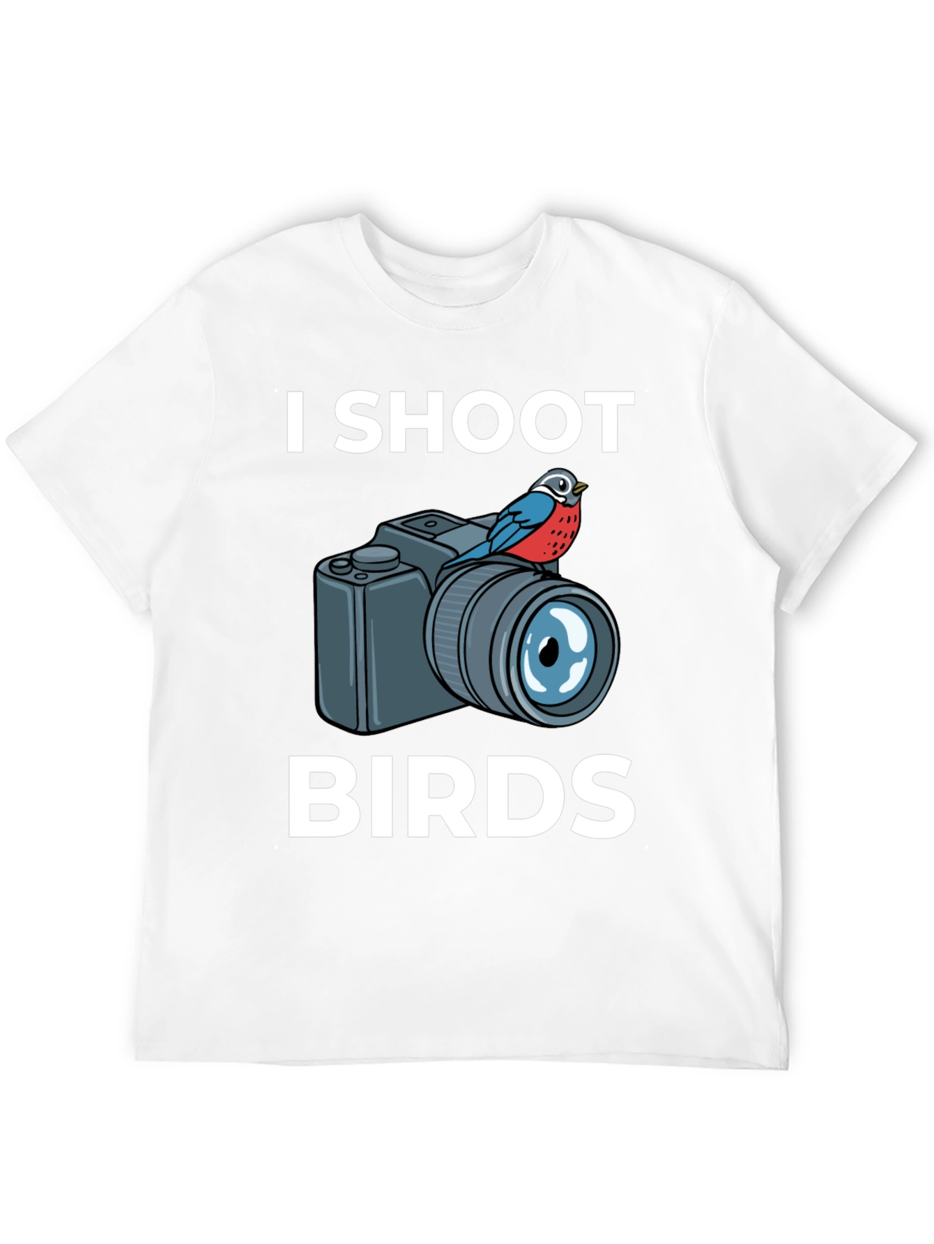 I Shoot Birds T-Shirt: Photographer Humor Tee