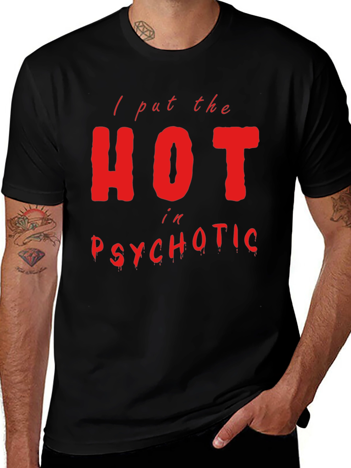 Hot in Psychotic Graphic Tee - Mens Black T-Shirt