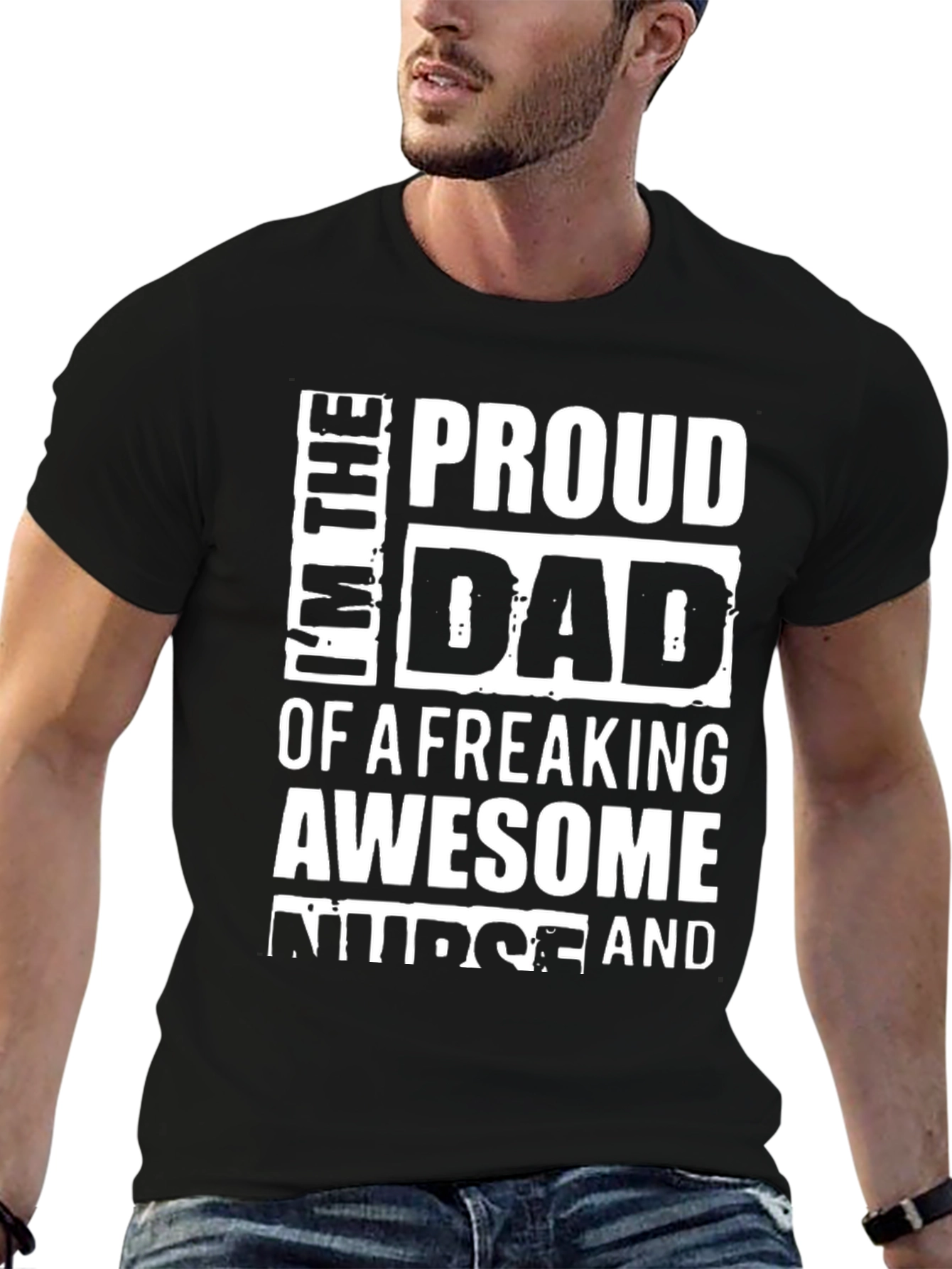Proud Dad of Awesome Nurse Graphic Tee