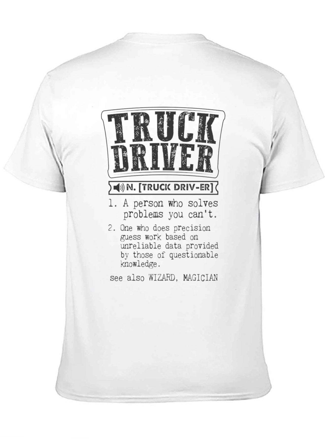 Truck Driver Definition Black T-Shirt