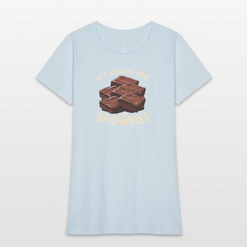 Always Time for Brownies Dessert Lover