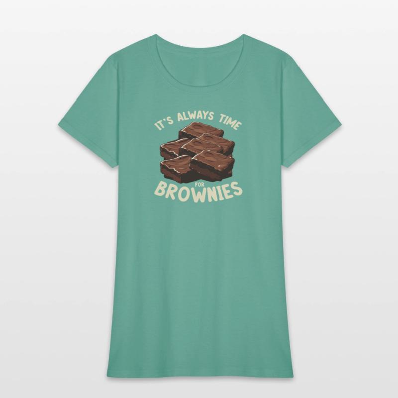 Always Time for Brownies Dessert Lover