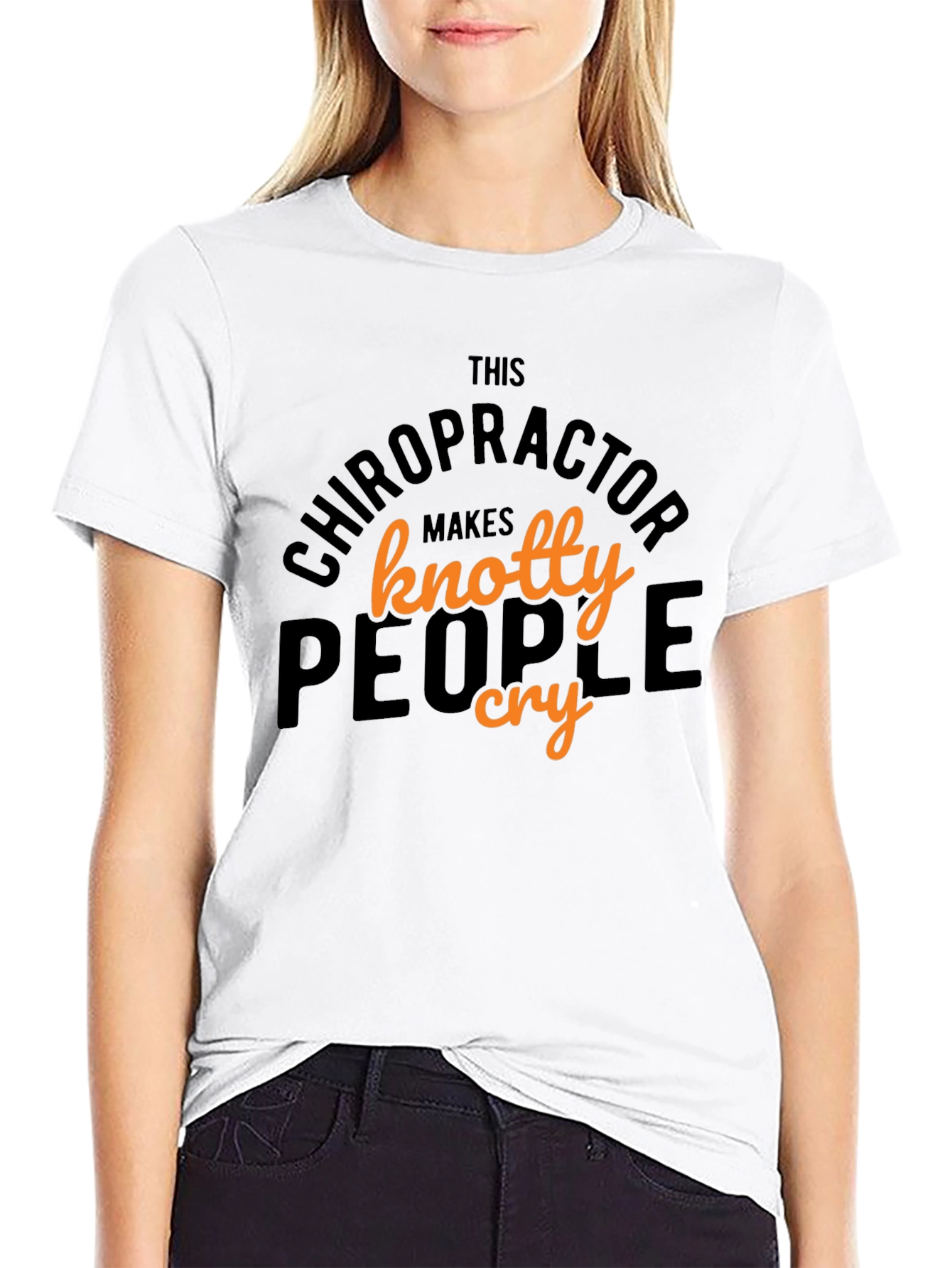 Chiropractor Knotty People Cry Graphic T-Shirt