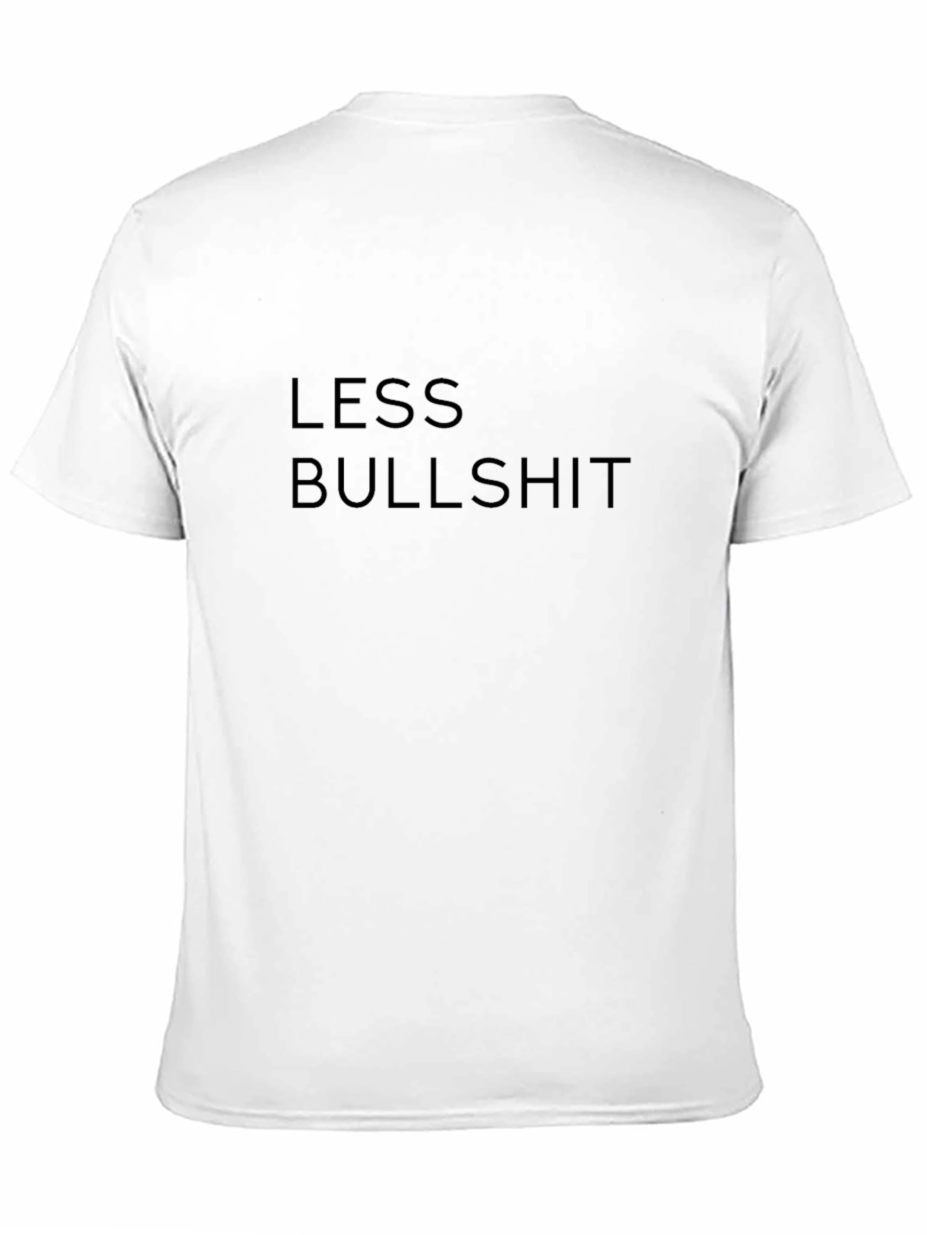Less Bullshit - Black Graphic T-Shirt