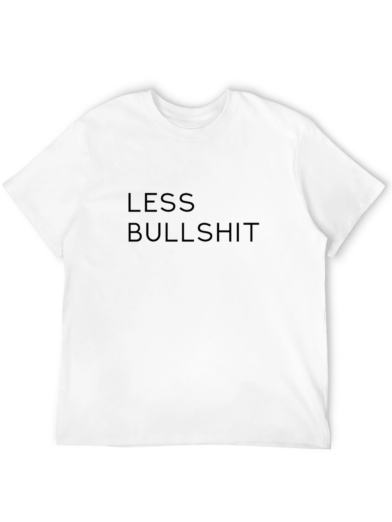 Less Bullshit - Black Graphic T-Shirt