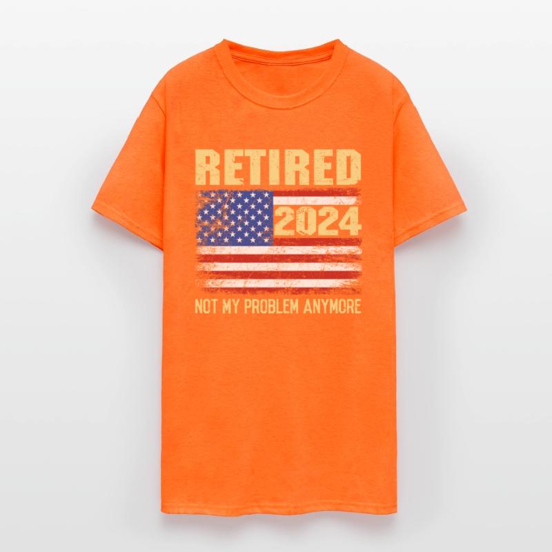 Amerika Retired 2024 Not my Problem Anymore