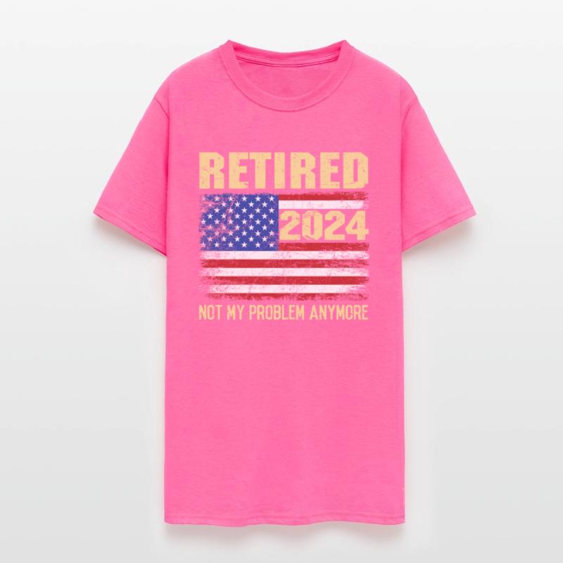 Amerika Retired 2024 Not my Problem Anymore