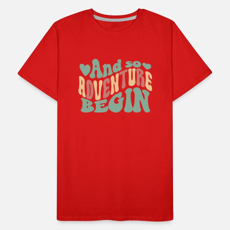 And so adventure begin motivational adevnturer