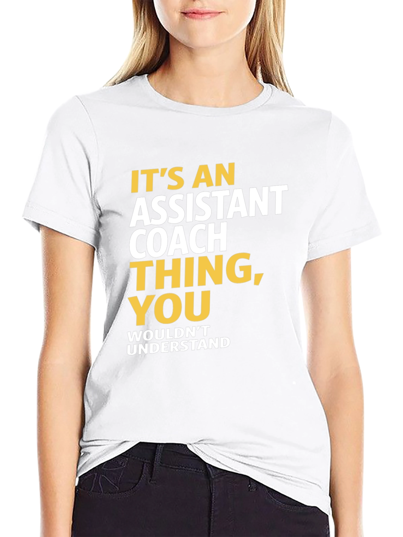 Assistant Coach T-Shirt - Funny Coach Gift