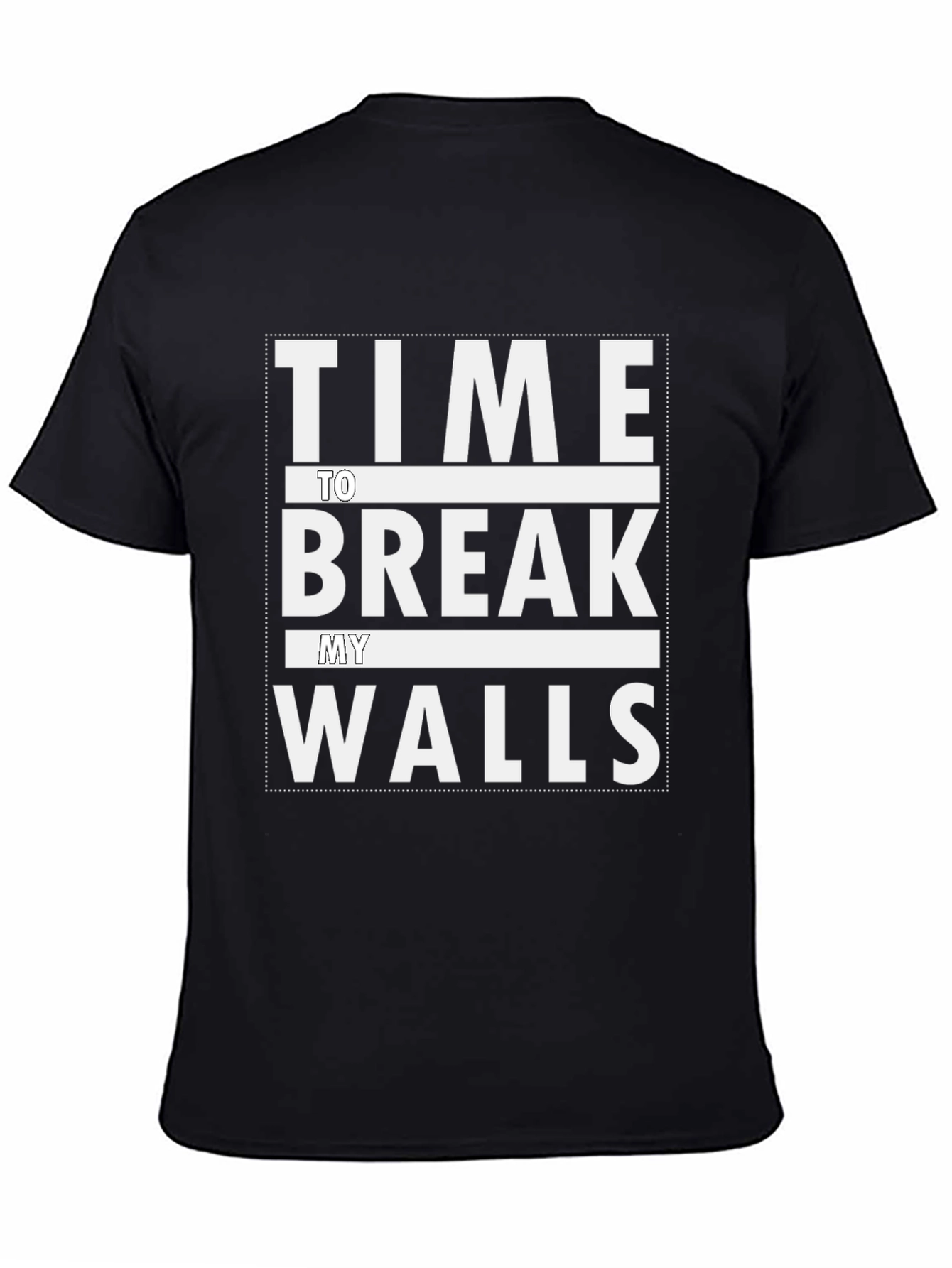 Time To Break My Walls Graphic T-Shirt