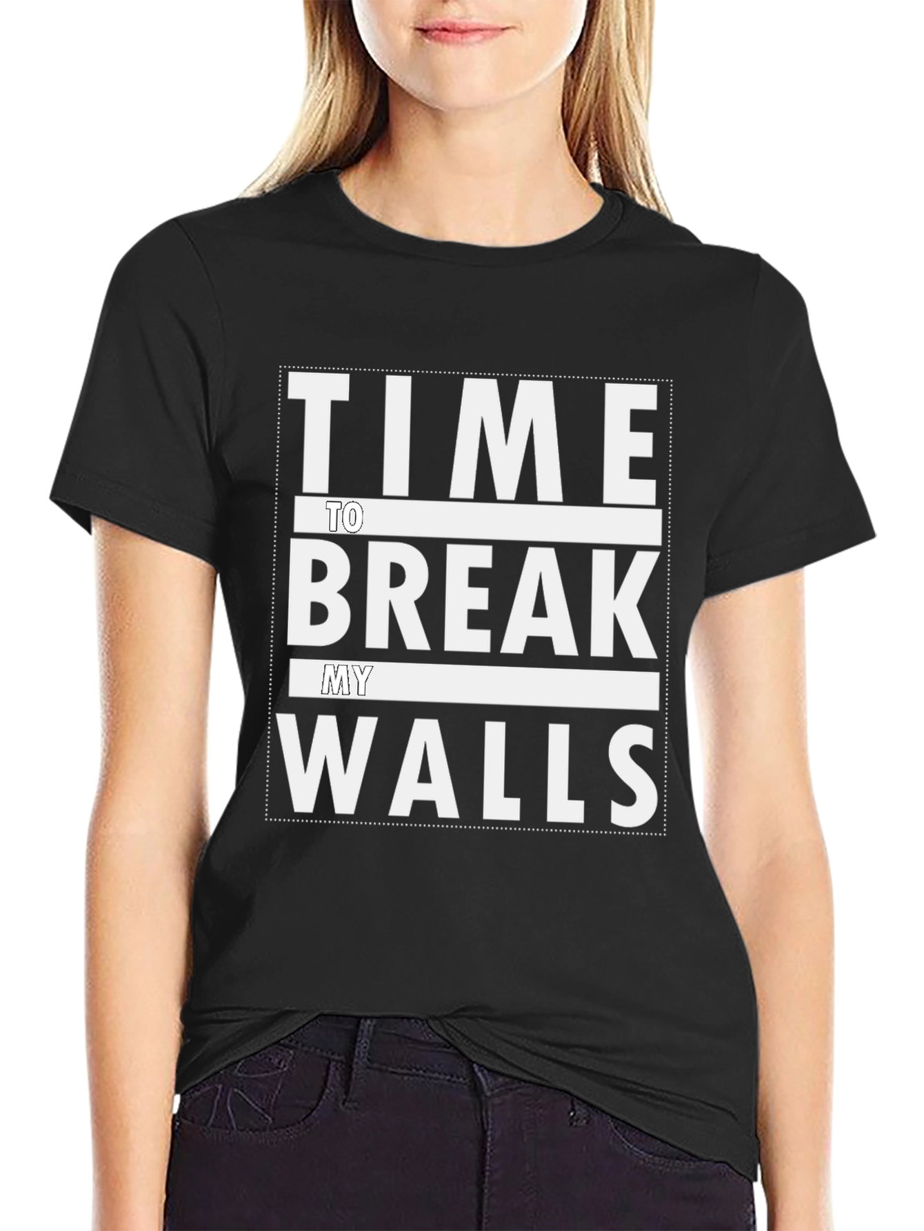 Time To Break My Walls Graphic T-Shirt