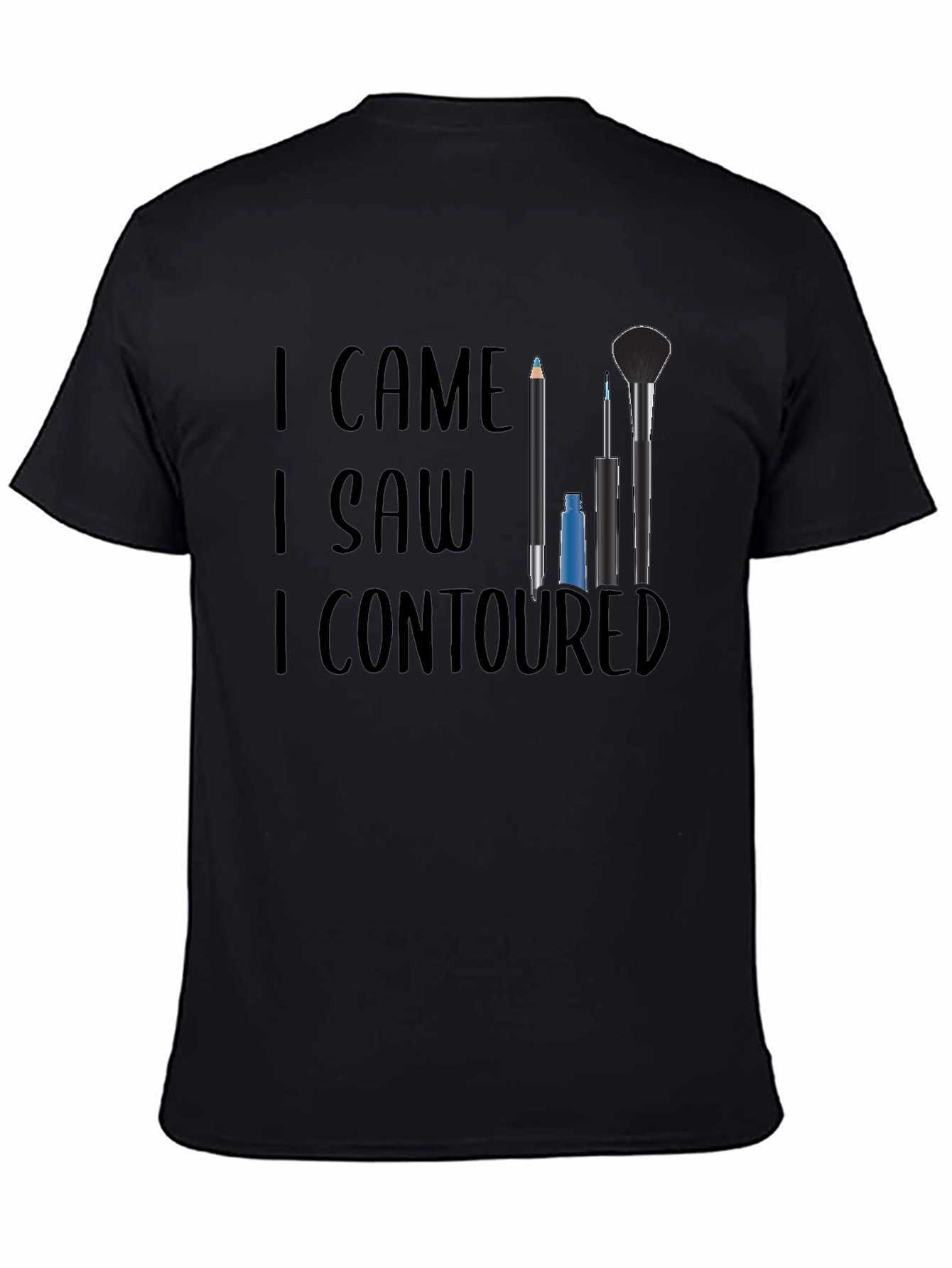 I Came I Saw I Contoured T-Shirt