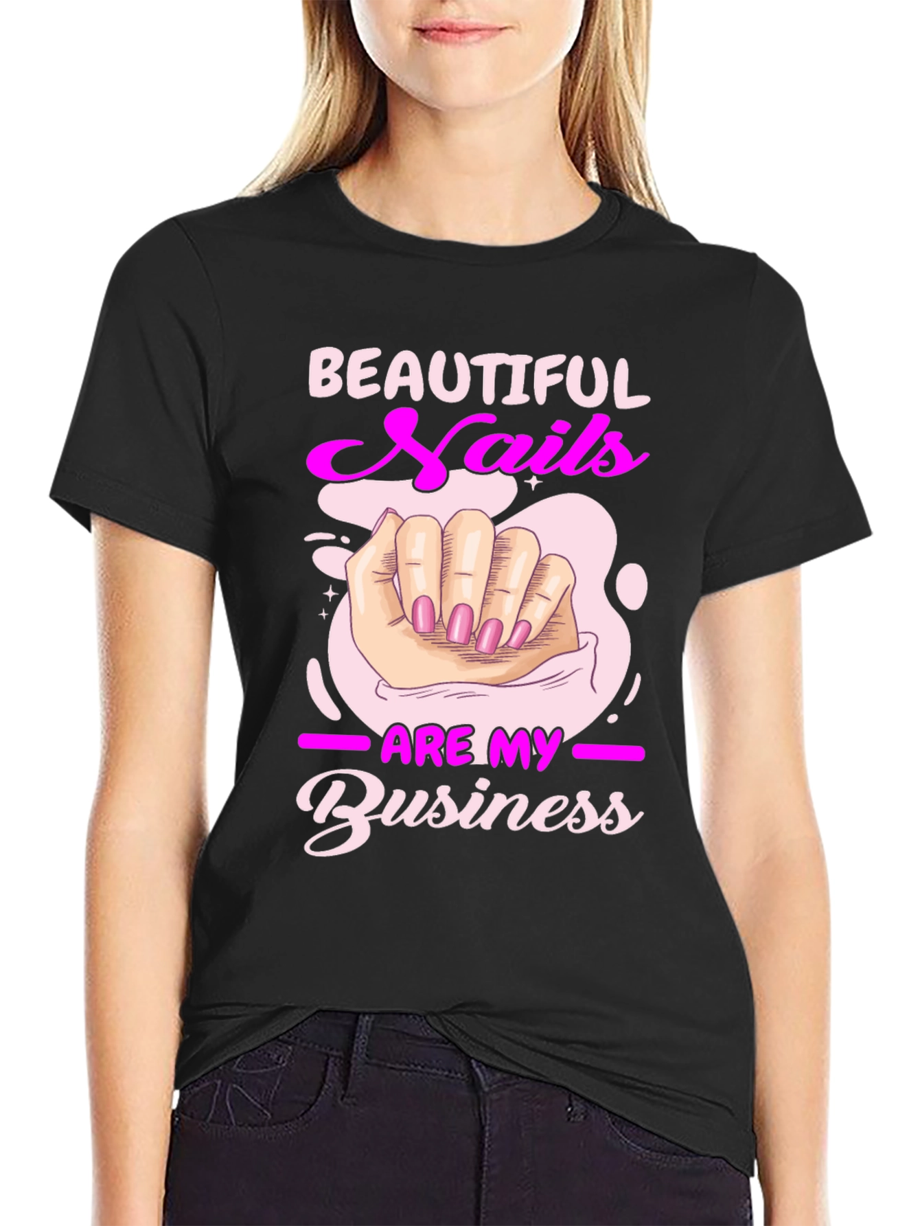 Beautiful Nails Are My Business T-Shirt