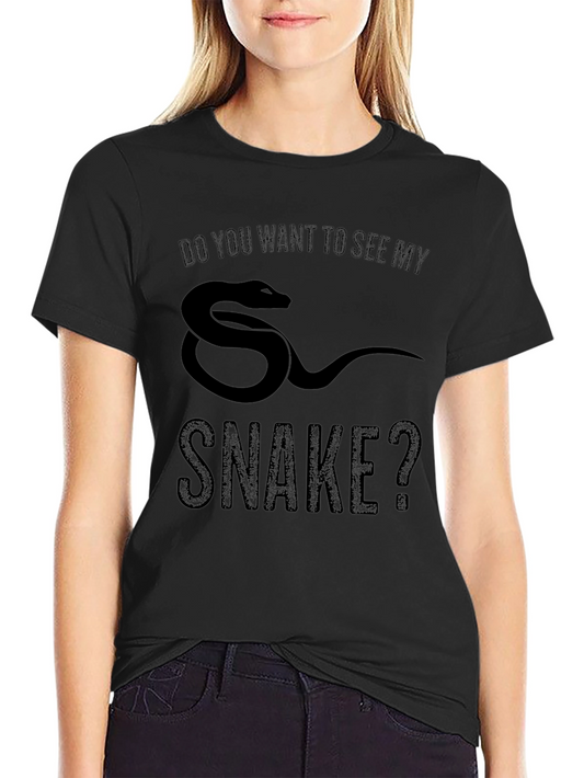 Do You Want To See My Snake? Graphic Tee
